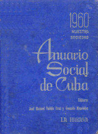 Social Guides – Anuario Social De Cuba 1960 Ships For Only $9.99.