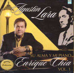 Cd – Su Alma Y Mi Piano – Agustin Lara – Enrique Chia Vol. 1