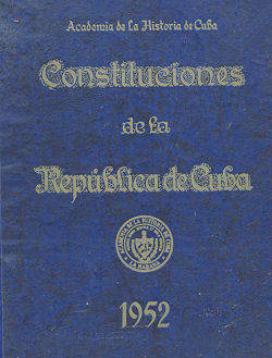 Constituciones De La Republica De Cuba 1952 Ships For Only $9.99.