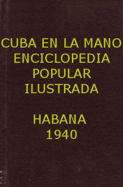 Cuba En La Mano Enciclopedia Ilustrada 1940  Ships For Only $9.99.