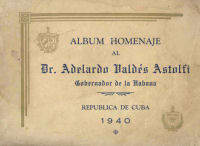 Dr. Adelardo Valdes Astolfi Gobernador Habana 1940 Ships For Only $9.99.