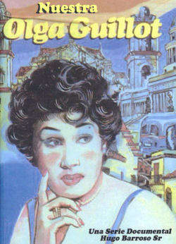 Dvd – Olga Guillot – Una Serie Documental Hugo Barroso Sr