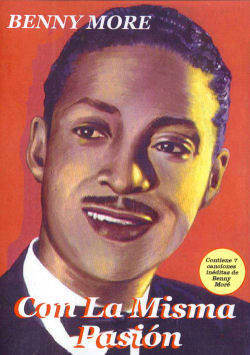 Dvd – Beny More – Con La Misma Pasion
