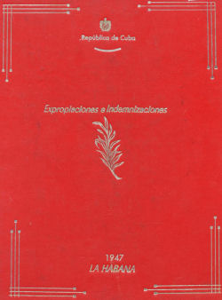 Expropiaciones E Indemnizaciones 1947  Ships For Only $9.99.