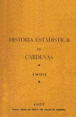 Historical Books Historia Estadistica De Cardenas 1893