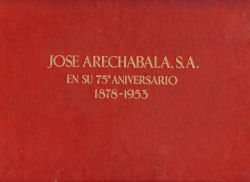 Historical Books Jose Arechabala S.A. 75 Aniversario Ships For Only $9.99.