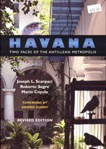 Havana: Two Faces Of The Antillean  Metropolis