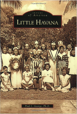 Book: Images Of America – Little Havana