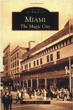 Book: Images Of America – Miami The Magic City