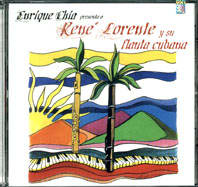 Cd – Enrique Chia – Presents Rene Lorente Y Su Flauta Cubana