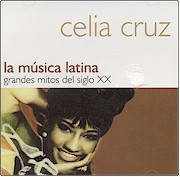 Cd – Celia Cruz – La Musica LatinaMitos Del Siglo Xx