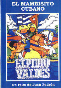 Dvd – El Mambisito Cubano By Elpidio Valdez