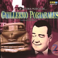 2Cd – Historia Musical De Guillermo Portabales