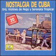 CD Nostalgia cuba Violines Pego