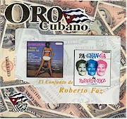 Cd – Oro Cubano – El Conjunto Roberto Faz (2 Cd’S)