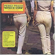 Cd – Perez Prado – Estas Si Vivien (The Living End)